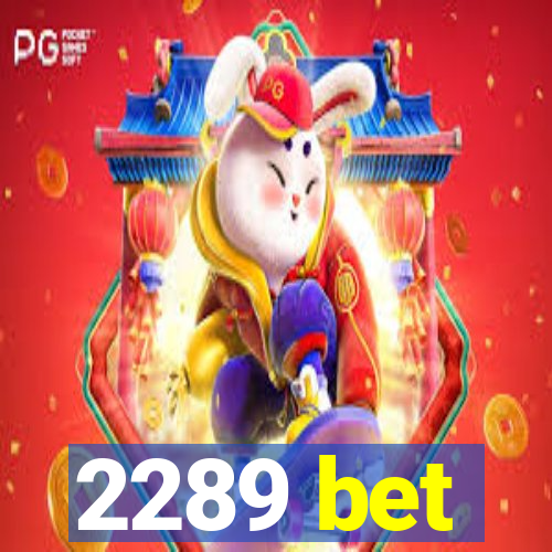 2289 bet